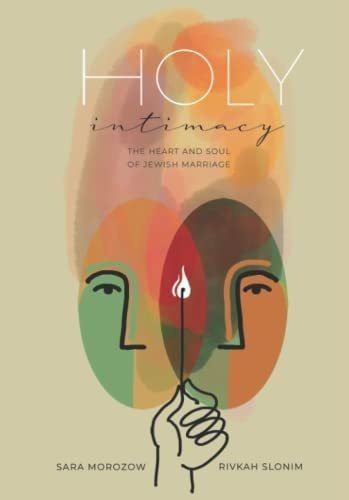 Libro: Holy Intimacy: The Heart And Soul Of Jewish Marriage