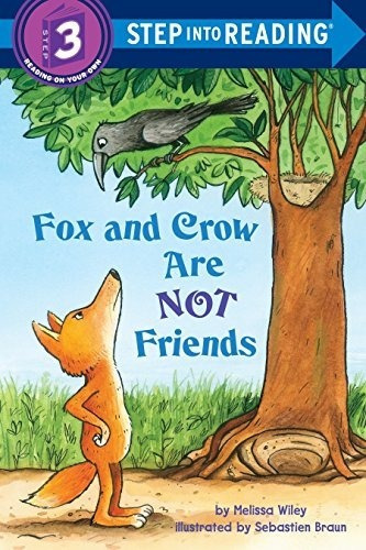 Book : Fox And Crow Are Not Friends (step Into Reading