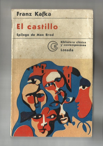 Franz Kafka - El Castillo 1977 Editorial Losada Argentina