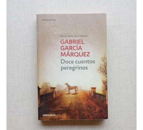 Doce Cuentos Peregrinos Gabriel García Marquez 2003