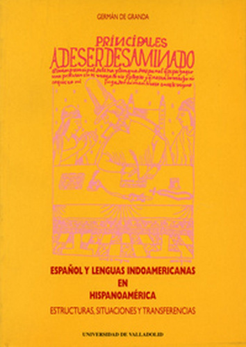 Español Y Lenguas Indoamericanas En Hispanoamerica. Estr...