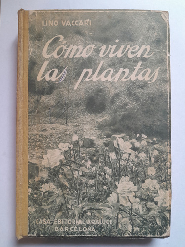 Como Viven Las Plantas - Lino Vaccari Botanica D8