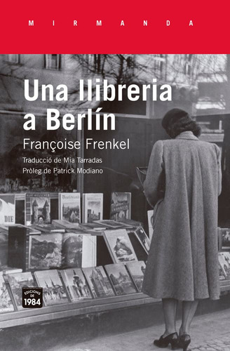 Una Llibreria A Berlín: 187 (mirmanda)