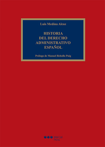 Libro Historia Del Derecho Administrativo Espaãol - Medi...