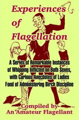 Libro Experiences Of Flagellation - An Amateur Flagellant