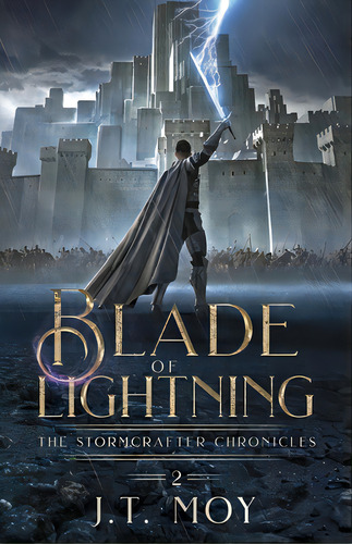 Blade Of Lightning, De Moy, J. T.. Editorial Lightning Source Inc, Tapa Blanda En Inglés