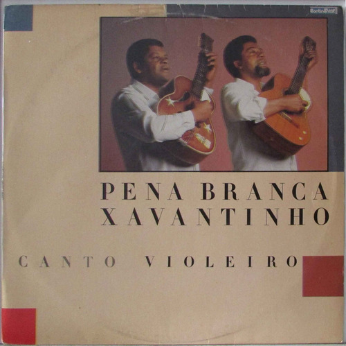 Lp Pena Branca E Xavantinho - Canto Violeiro - Continental -