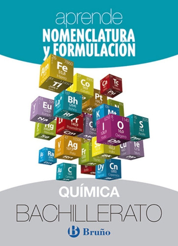 Aprende Nomenclatura Y Formulacion Quimica 18 Nb - Aa.vv