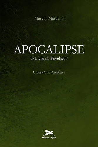 Apocalipse: O livro da revelação, de Mareano, Marcus. A bíblia passo a passo Editorial Edições Loyola, capa mole em português, 2022