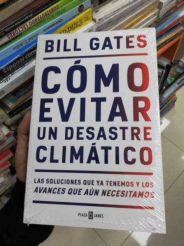 Libro Cómo Evitar Un Desastre Climático - Bill Gates 