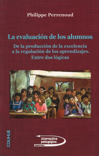 La Evaluacion De Los Alumnos