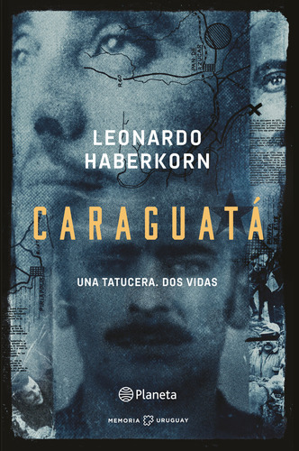 Libro: Caraguatá / Leonardo Haberkorn