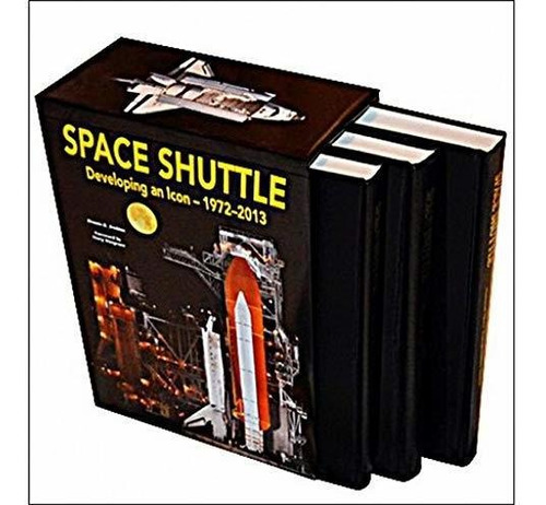 Book : Space Shuttle Developing An Icon 1972-2013 - Jenkins