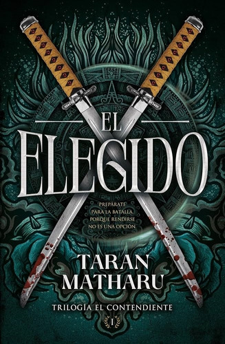 El Elegido, Trilogia El Contendiente 1 - Taran Matharu