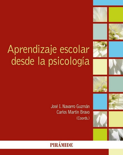 Aprendizaje Escolar Desde La Psicologia - Navarro Guzman,...