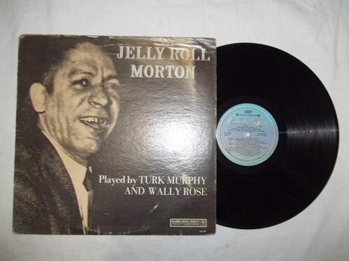 Lp Vinil - Jelly Roll Morton - By Turk Murphy And Wally Rose