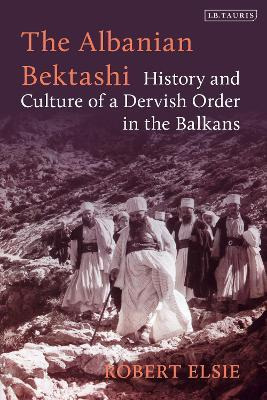 Libro The Albanian Bektashi : History And Culture Of A De...