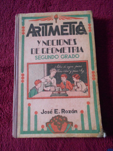 Libro Antiguo Aritmetica Geometria Segundo Primaria 1940 (Usado)