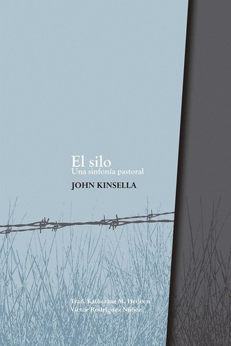 El Silo, De Kinsella, John. Editorial La Garúa Libros, Tapa Blanda En Español