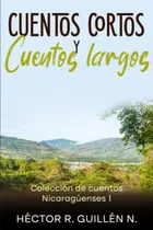 Comprar Cuentos Cortos Y Cuentos Largos: Coleccion De Cuentos De Nic