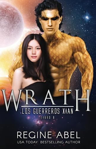 Libro:  Wrath (los Guerreros Xian) (spanish Edition)