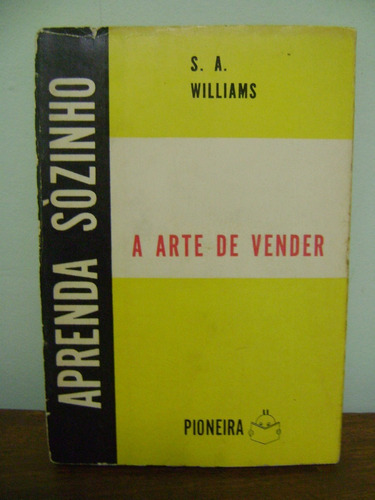 Livro Aprenda Sozinho A Arte De Vender S. A. Williams