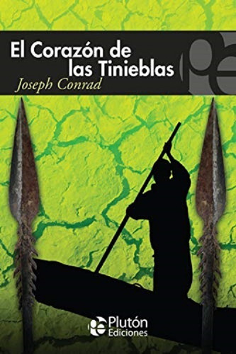 El Corazon De Las Tinieblas - Joseph Conrad