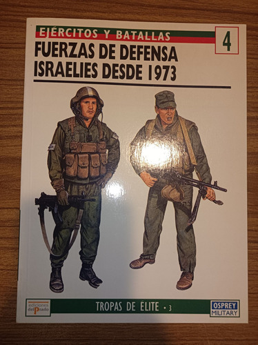 Libro  Fuerzas De Defensa Israelies Desde 1973  (osprey)