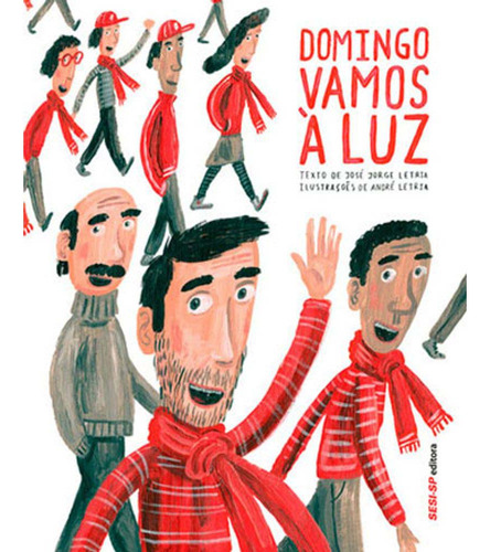 Libro Domingo Vamos A Luz De Letria Jose Jorge Sesi - Sp