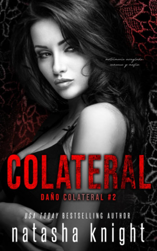 Libro: Colateral: Matrimonio Arreglado, Romance Y Mafia (dañ