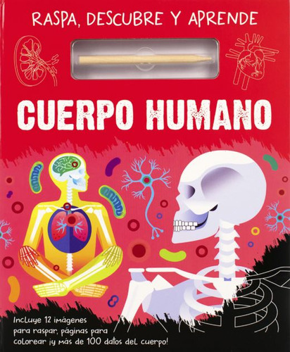 Libro: Cuerpo Humano. Raspa, Descubre Y Aprende / Pd.