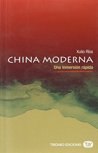 China Moderna - Rios Paredes Xulio