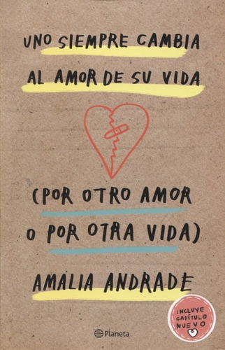 Imagen 1 de 1 de Libro Uno Siempre Cambia Al Amor De Su Vida - Amalia Andrade