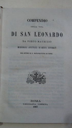 Compendio Della Vita Di San Leonardo - Porto Maurizio