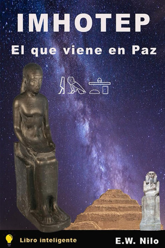 Imhotep: El Que Viene En Paz (spanish Edition) 71ebi