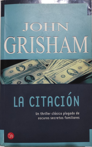 La Citación - John Grisham - Punto De Lectura 2003