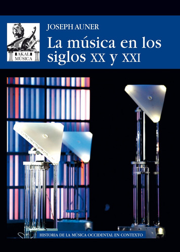 La Música En Los Siglos Xx Y Xxi