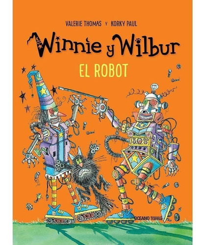 Winnie Y Wilbur El Robot V Thomas K Paul