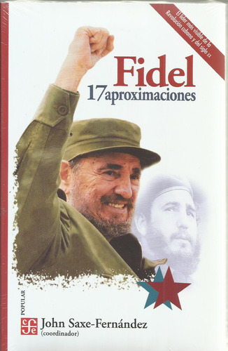 Fidel  17 Aproximaciones John Saxe Fernández