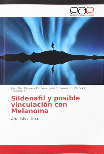 Libro: Sildenafil Y Posible Vinculación Con Melanoma: Analis