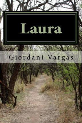 Libro Laura : Detras Del Amor - Giordani Vargas