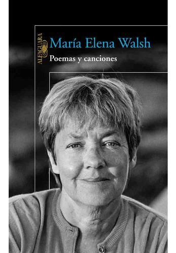 Poemas Y Canciones - Maria Elena Walsh