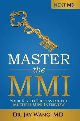 Libro Master The Mmi : Your Key To Success On The Multipl...