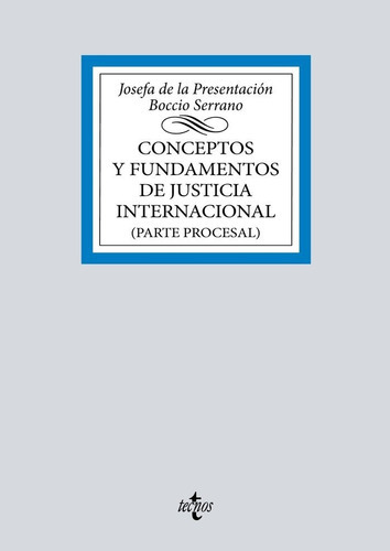 Conceptos Y Fundamentos De Justicia Internacional, De Boccio Serrano, Josefa De La Presentacio. Editorial Tecnos, Tapa Blanda En Español