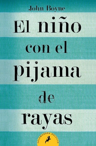 El Niño Con El Pijama De Rayas ( Libro Nuevo, Original)