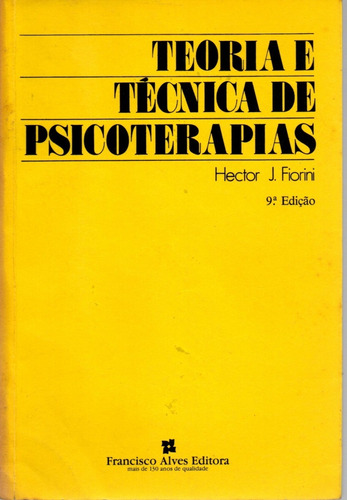 Livro Teoria E Técnica De Psicoterapias, Hector J. Fiorini
