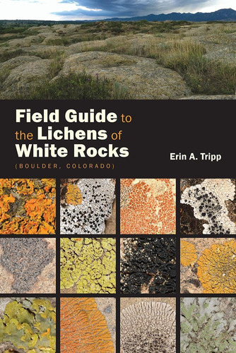 Libro: Field Guide To The Lichens Of White Rocks: (boulder,