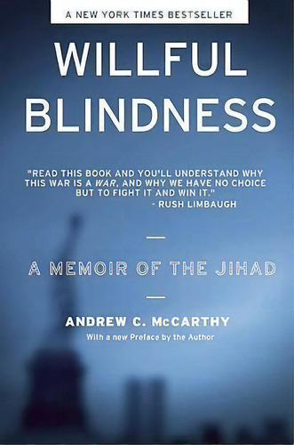 Willful Blindness, De Andrew C. Mccarthy. Editorial Encounter Books Usa, Tapa Blanda En Inglés