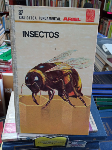 Insectos - Biblioteca Fundamental Ariel - Tomo 37 