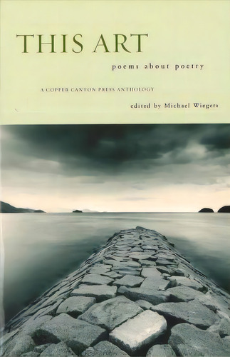 This Art, De Michael Wiegers. Editorial Copper Canyon Press, Tapa Blanda En Inglés